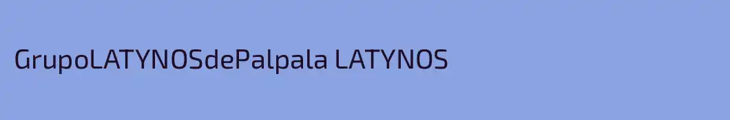 GrupoLATYNOSdePalpala LATYNOS